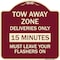 Signmission Tow Away Zone Deliveries 15 Minutes Must Leave Your Flashers On Alum Sign, 18" x 18", BU-1818-22803 A-DES-BU-1818-22803 - alternate 1